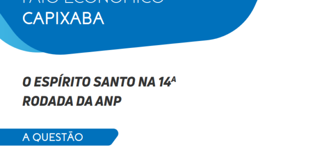Publicado pelo Ideies o 1º Fato Econômico Capixaba sobre o ES na 14ª Rodada
